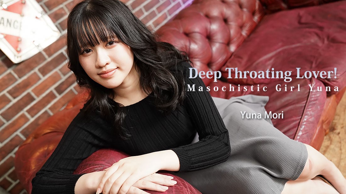 HZ-3799 Deep Throating Lover! -Masochistic Girl Yuna- – Yuna Mori